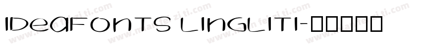 IdeaFonts LingLiTi字体转换
